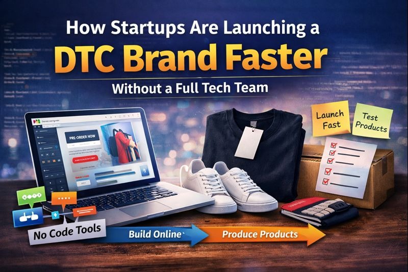 How Startups Can Launch a DTC Brand Faster Using No-Code Tools
